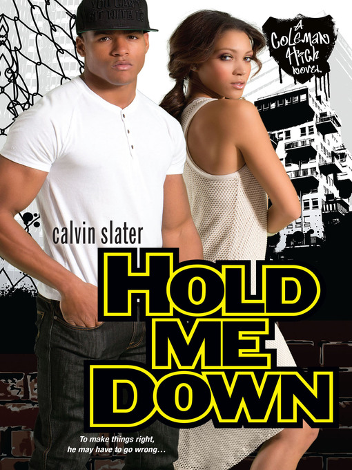 Title details for Hold Me Down by Calvin Slater - Wait list